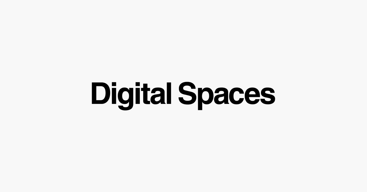 Digital spaces app